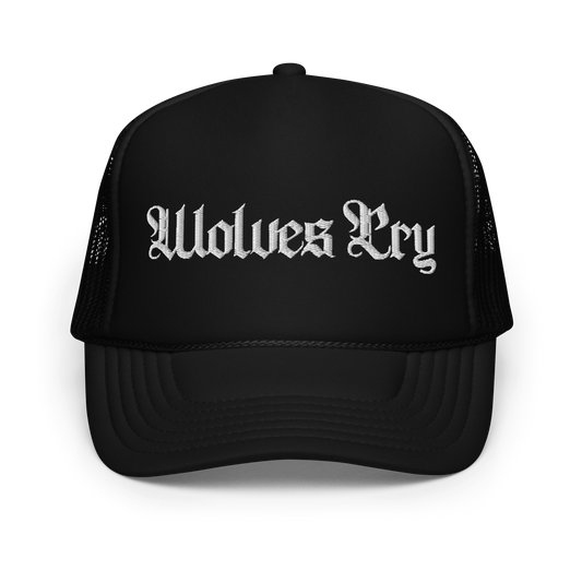 Wolves Cry Originals OG Foam Trucker Hat in black, featuring the bold embroidered logo on the front. A lightweight, breathable design made with a polyester front and mesh back for durability and comfort.