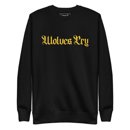 Front mock-up of Wolves Cry Everyday Crew in black with yellow embroidery — classic street heritage with 412 anthem influence.