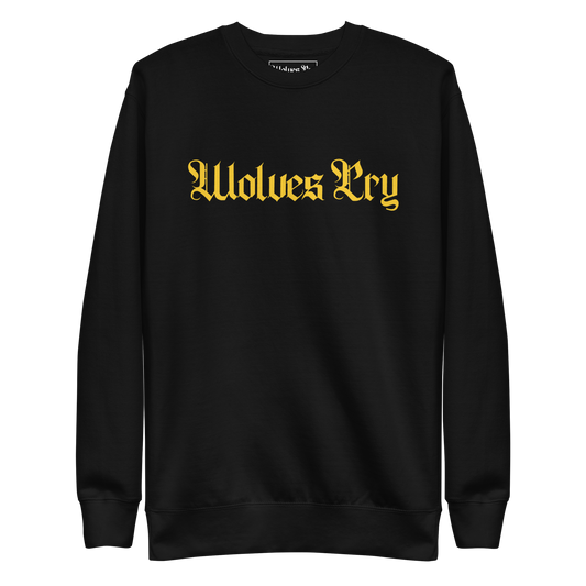 Front mock-up of Wolves Cry Everyday Crew in black with yellow embroidery — classic street heritage with 412 anthem influence.
