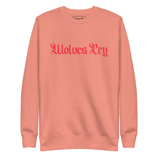 Front mock-up of Wolves Cry Everyday Crew in double coral — vibrant tone with matching embroidery for a bold, unified statement.