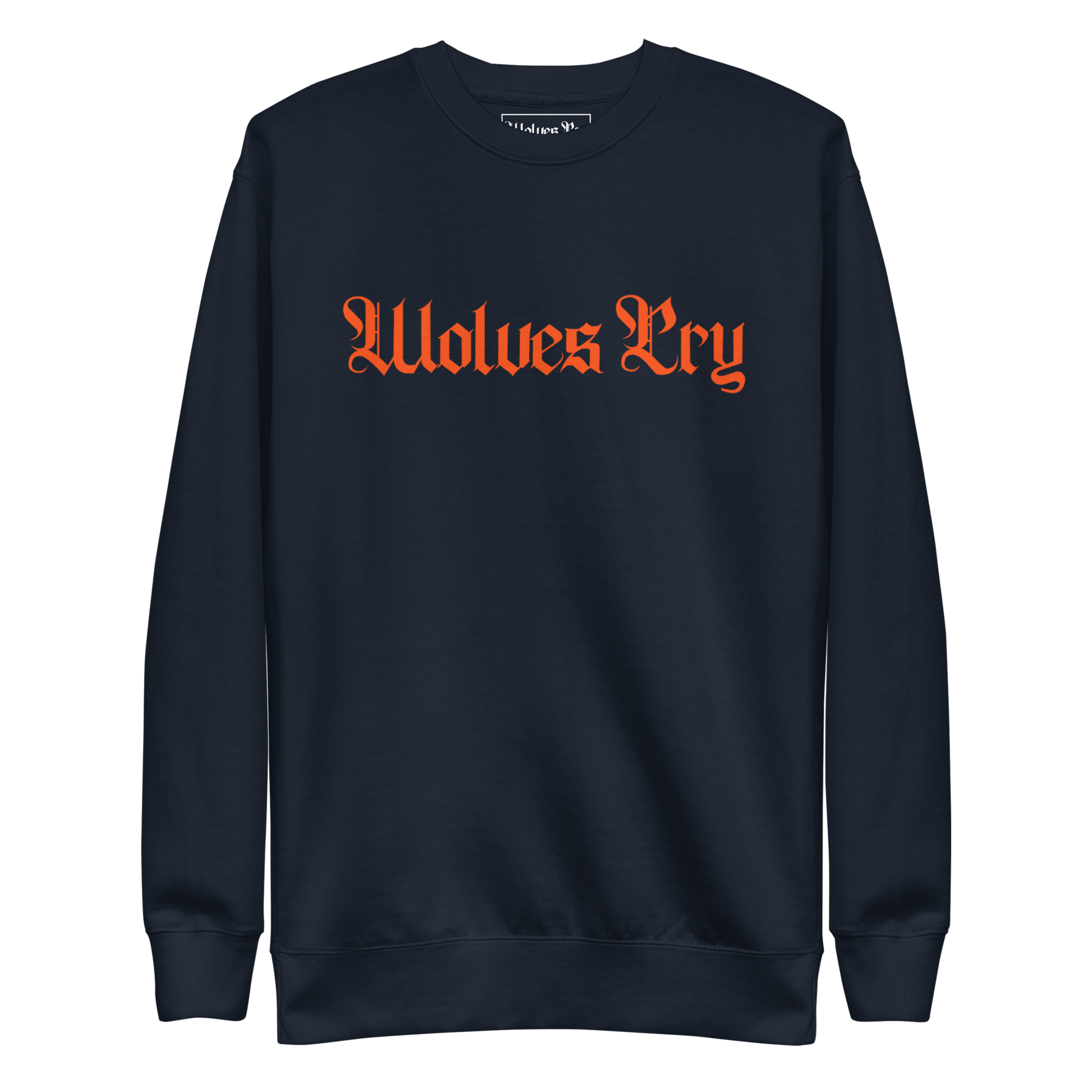 Front mock-up of Wolves Cry Everyday Crew in navy with orange embroidery — clean athletic minimalism rooted in dynasty heritage.