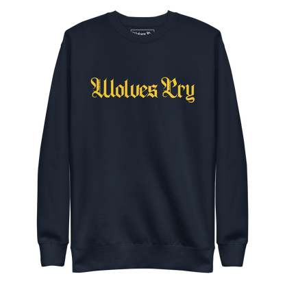 Front mock-up of Wolves Cry Everyday Crew in navy with yellow embroidery — heritage streetwear energy in bold, balanced contrast.