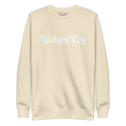 Front mock-up of Wolves Cry Everyday Crew in oatmeal with white embroidery — minimal contrast design with refined streetwear tone.