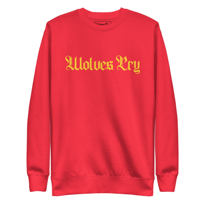 Front mock-up of Wolves Cry Everyday Crew in red with yellow embroidery — bold statement piece channeling vintage athletic heat.