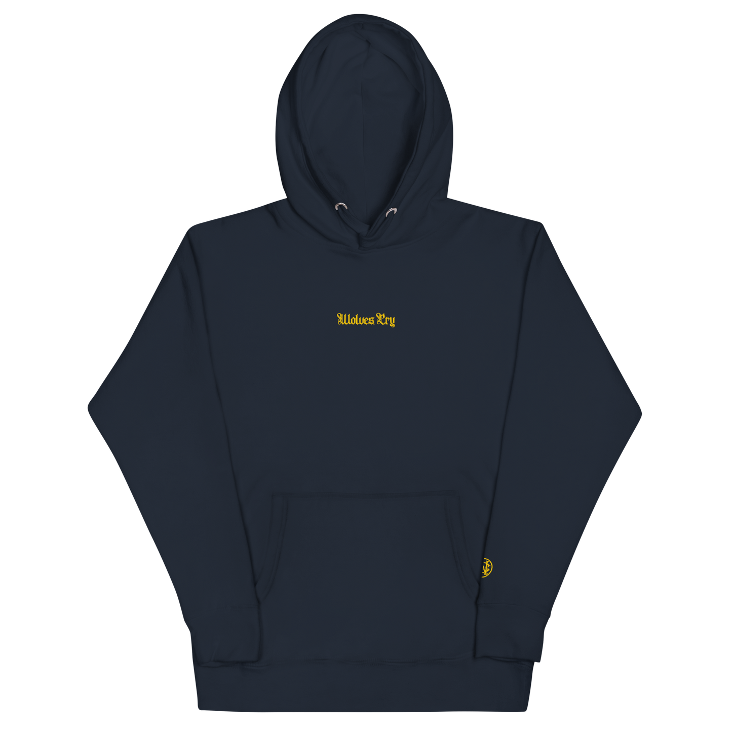 Wolves Cry Everyday Hoodie in navy with yellow embroidery — clean, confident, and classic.