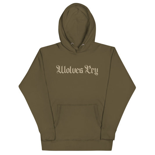 Front mock-up of Wolves Cry Everyday Spellout Hoodie in double olive — tonal logo embroidery and heavyweight cotton blend for a rugged military-inspired look.