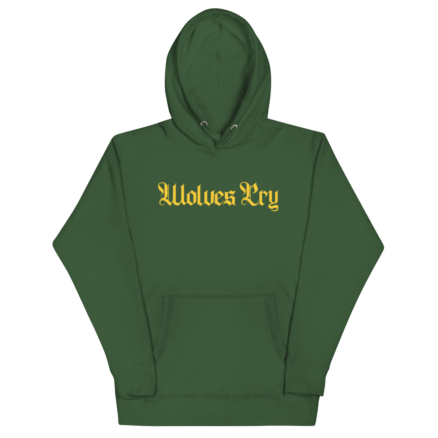 Front mock-up of Wolves Cry Everyday Spellout Hoodie in forest green with yellow gothic embroidery — bold sports-inspired colorway and everyday heavyweight cotton.