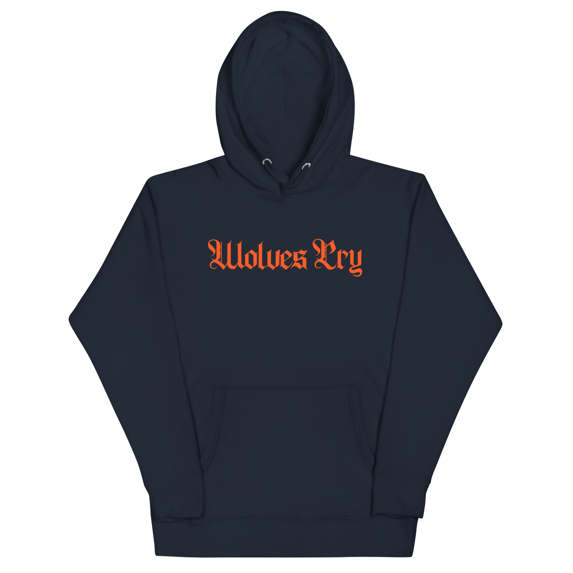 Front mock-up of Wolves Cry Everyday Spellout Hoodie in navy with orange embroidery — sharp contrast design rooted in classic athletic heritage.