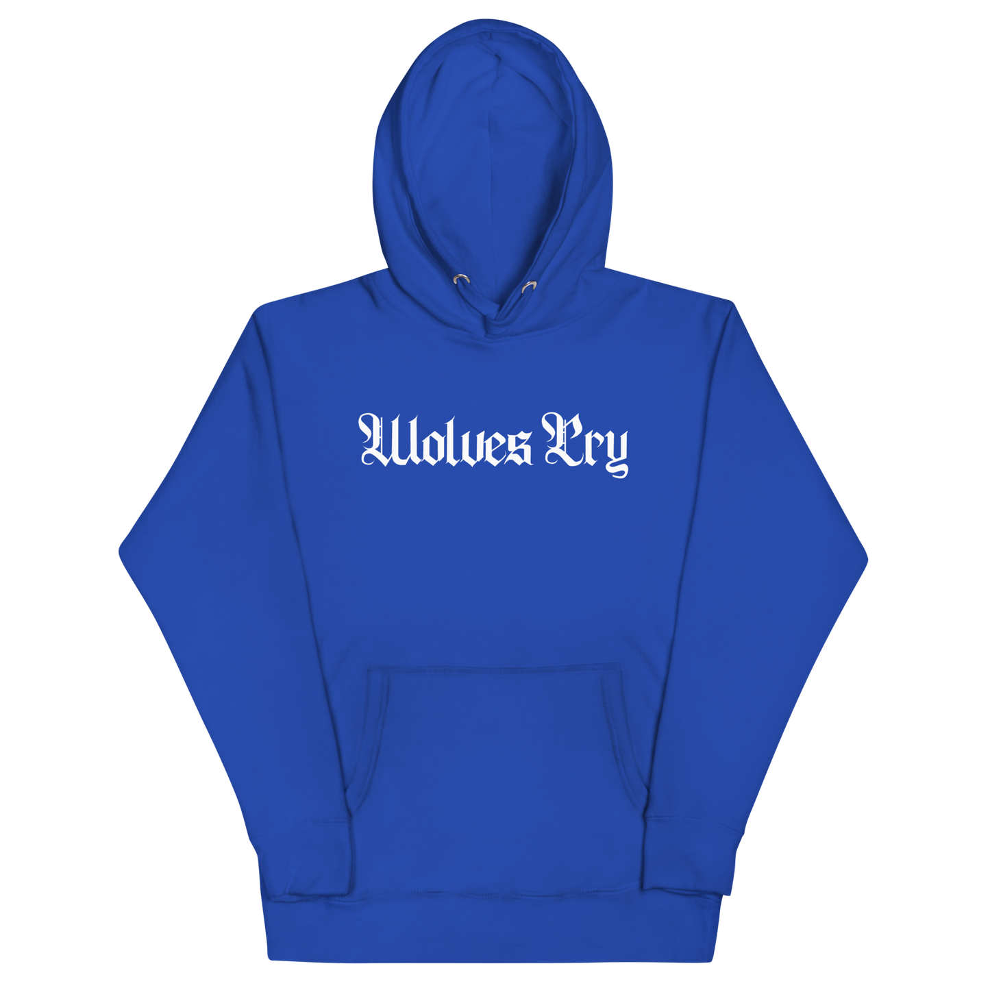 Front mock-up of Wolves Cry Everyday Spellout Hoodie in royal blue with white gothic embroidery — crisp contrast and athletic streetwear roots.