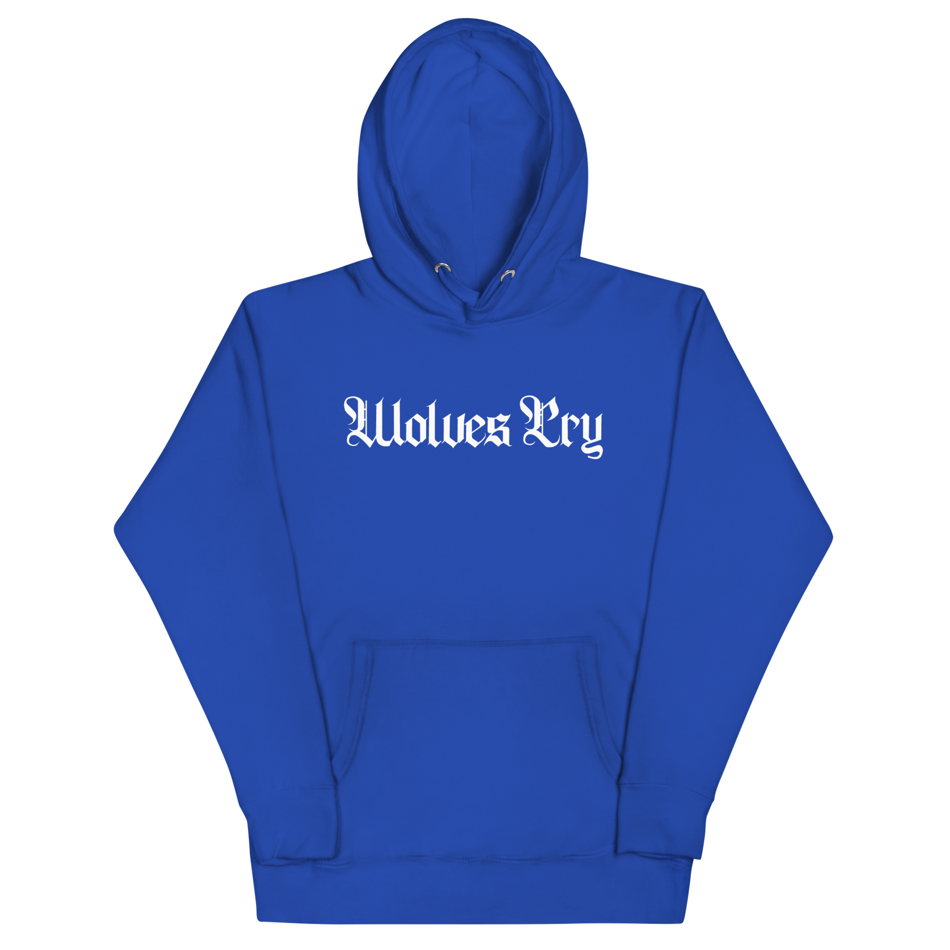 Front mock-up of Wolves Cry Everyday Spellout Hoodie in royal blue with white gothic embroidery — crisp contrast and athletic streetwear roots.