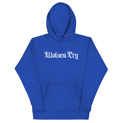 Front mock-up of Wolves Cry Everyday Spellout Hoodie in royal blue with white gothic embroidery — crisp contrast and athletic streetwear roots.
