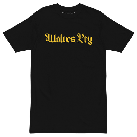 Front mock-up of Wolves Cry Spell-Out Tee in black with bold yellow gothic lettering — classic streetwear with high contrast attitude.